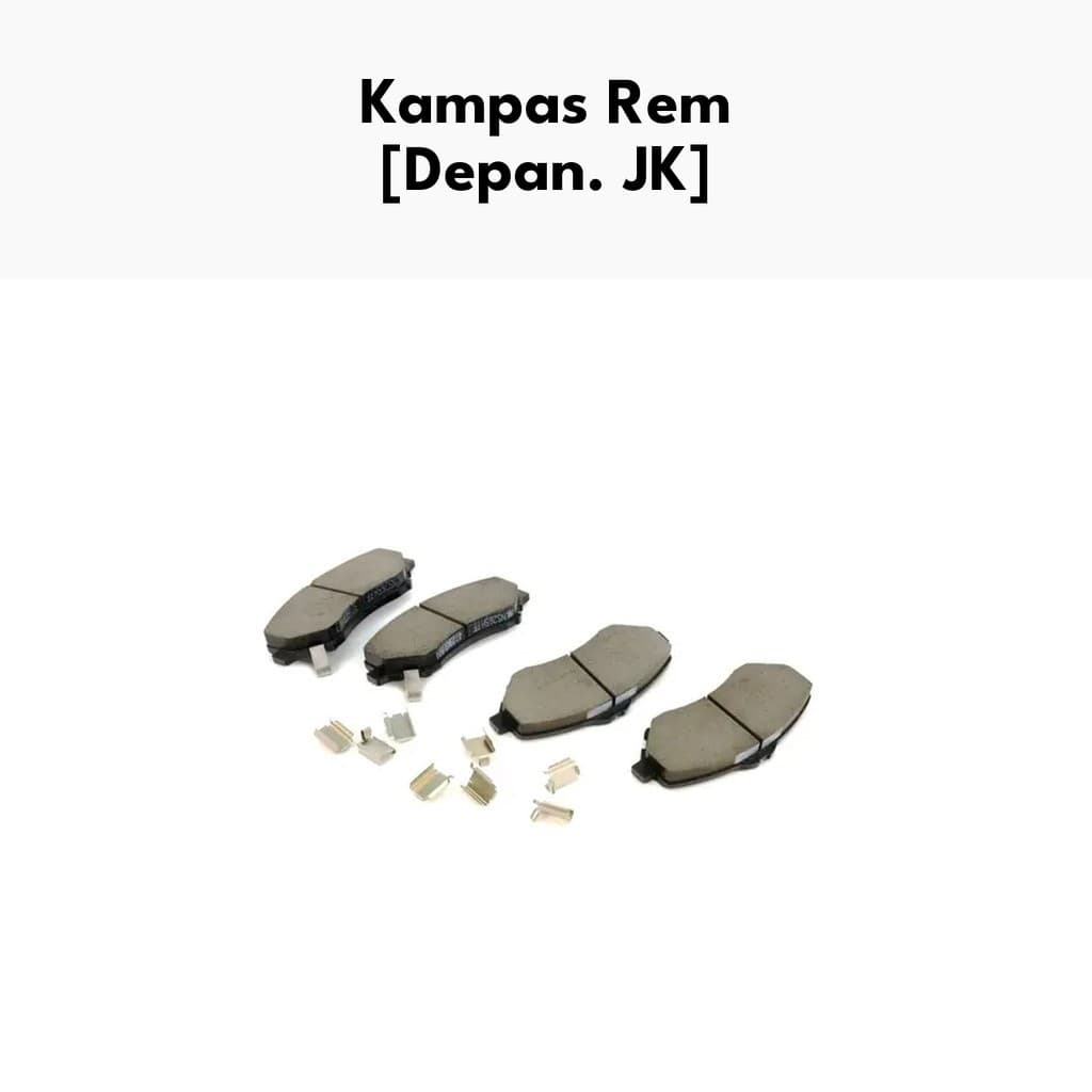 Kampas Rem - Brake Pad Depan JK