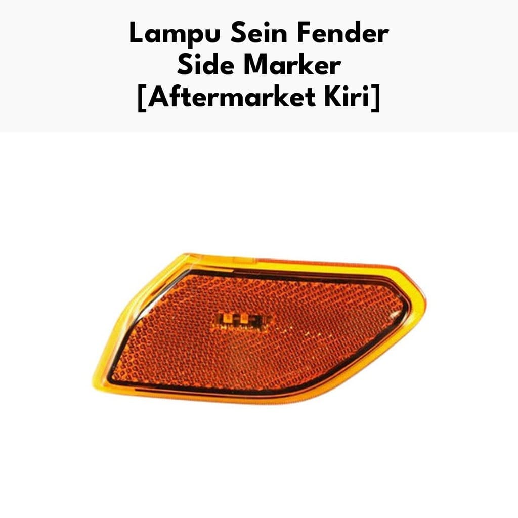 Lampu Sein Fender Side Marker - Lampu Sein Fender FR LH JL