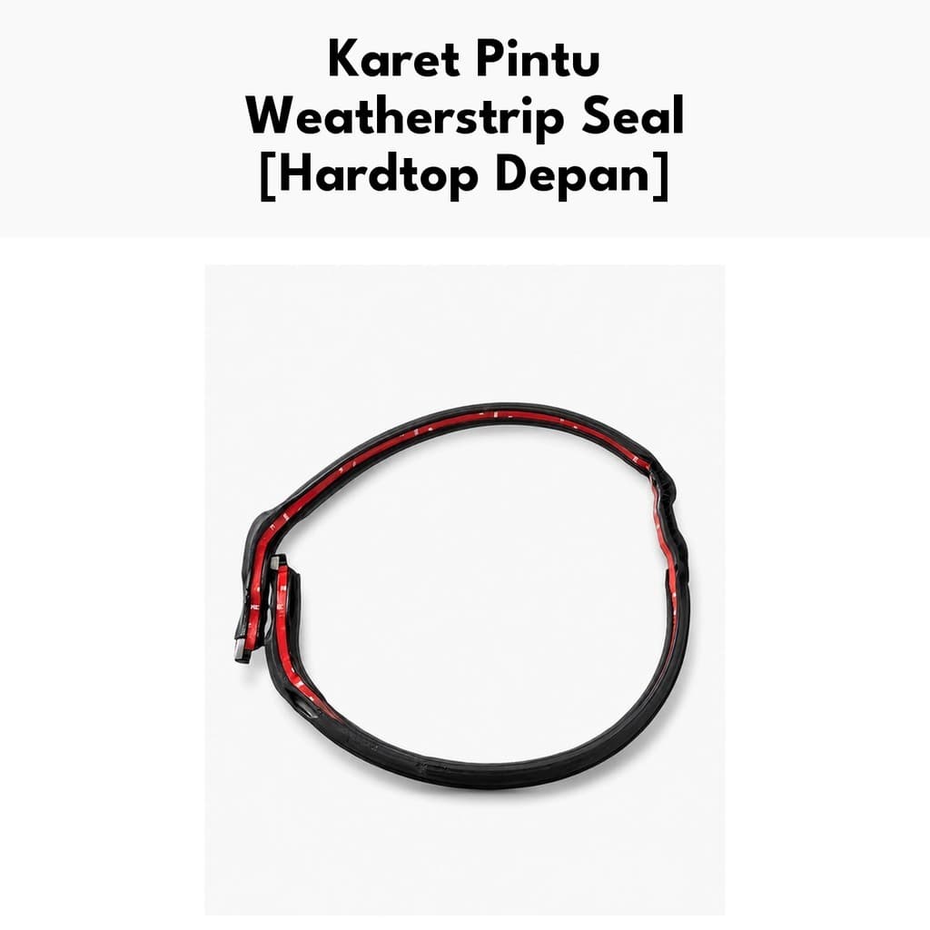 Karet Pintu Weatherstrip Seal - Karet Pintu Depan Kanan JK
