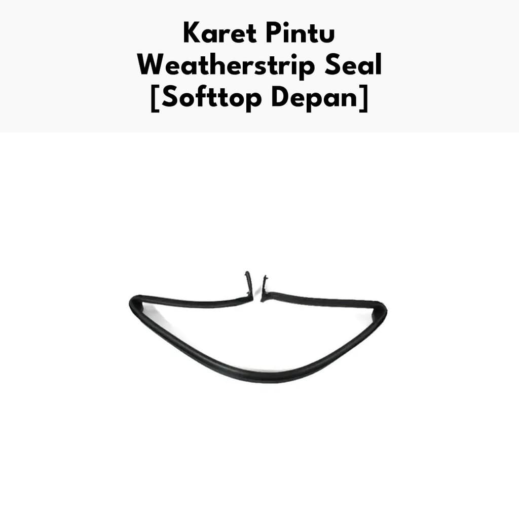 Karet Pintu Weatherstrip Seal - Karet Pintu Depan Kanan JK