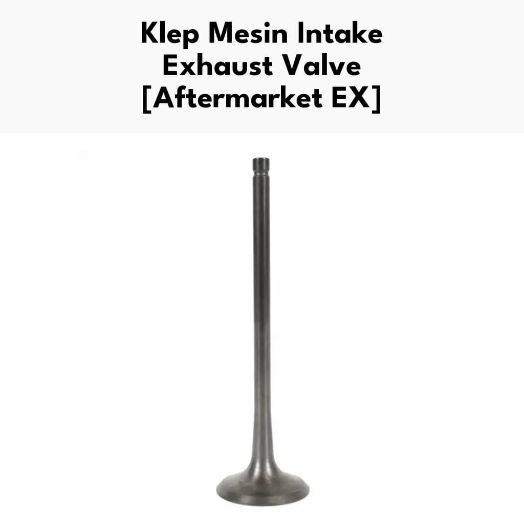 Klep Mesin Intake Exhaust Valve - Klep Intake Mustang
