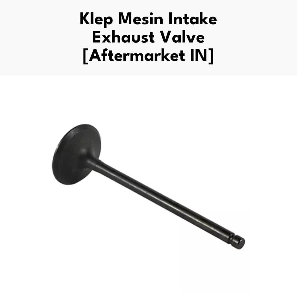 Klep Mesin Intake Exhaust Valve - Klep Intake Mustang