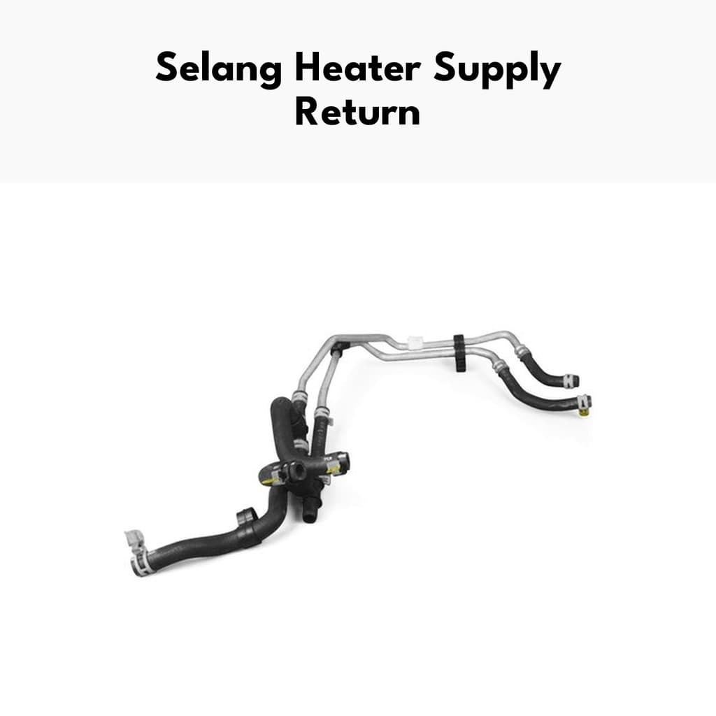 Gambar produk Selang Heater Supply Return