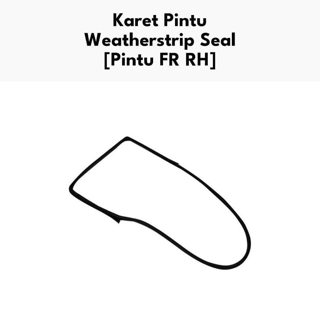 Karet Pintu Weatherstrip Seal - Karet Pintu Depan Kanan JK