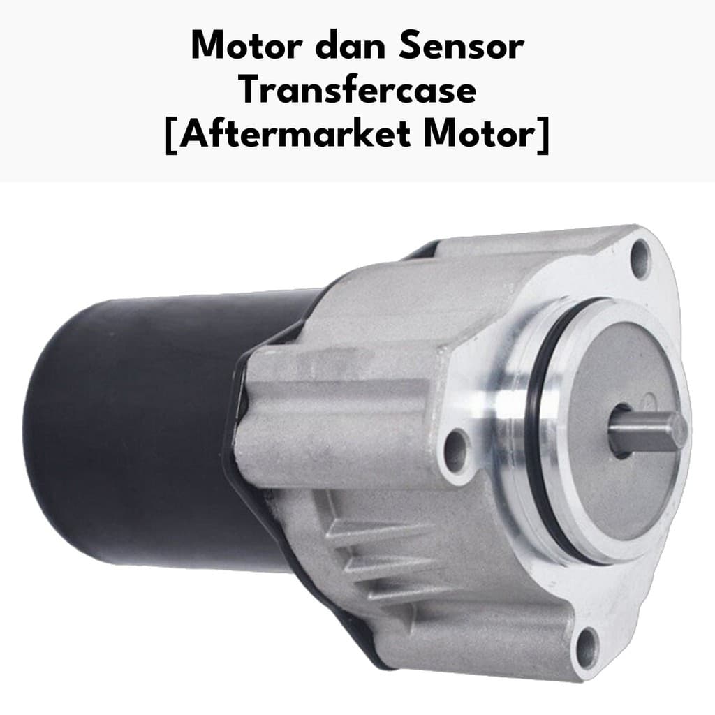 Motor dan Sensor Transfercase - Motor Transfercase WK2