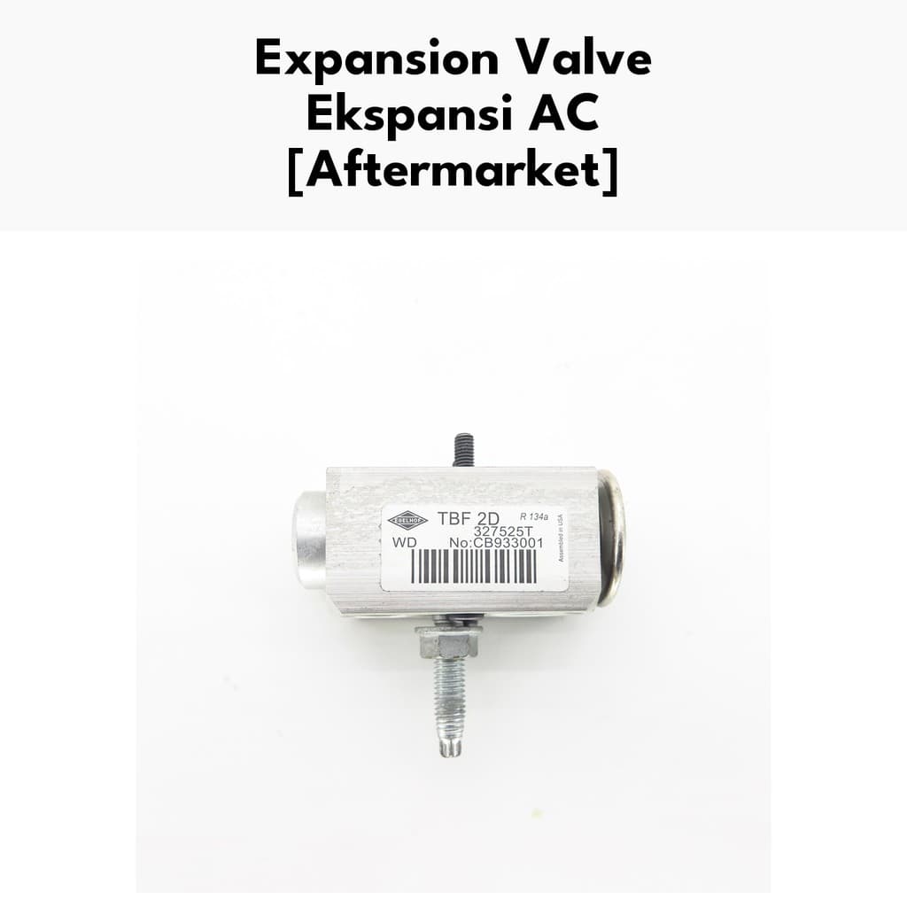 Expansion Valve Ekspansi AC - Expansi A/C WK